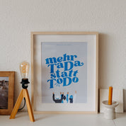 Poster 'Mehr Tada statt ToDo'